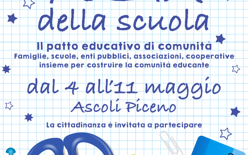 Da domenica 4 a domenica 11 maggio, Ascoli si animerà con la “Festa della scuola”