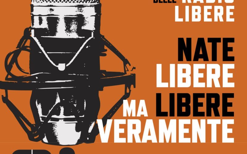 50 anni delle Radio Libere, il 6 settembre tutti in diretta dalle 10 alle 24 in Piazza del Popolo