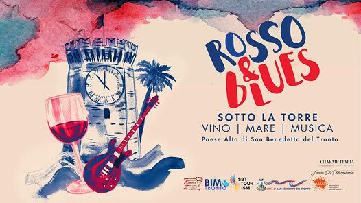 San Benedetto, al paese alto arrivo “Rosso&Blues”: vino, musica e sapori sotto il Torrione con attività dedicate alla cultura del territorio